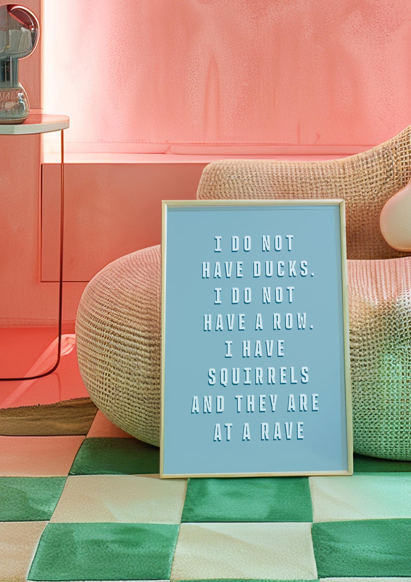 I Don't Have Ducks Print | Quote Print | Funny Quote Print | Wall Art | Wall Decor | Digital Print | Gift For Her | Gift For Him