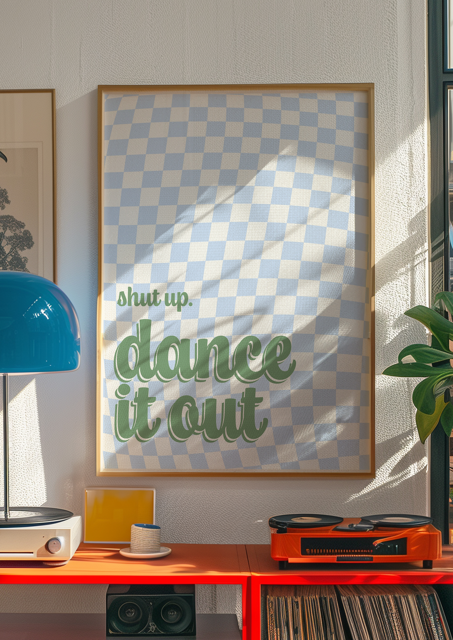 Shut up, dance it out Print