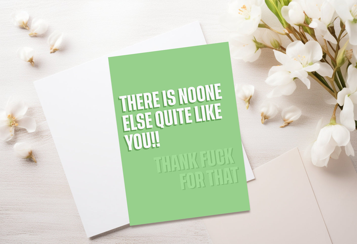 Funny Birthday Card 'There Is No-one Else Quite Like You'