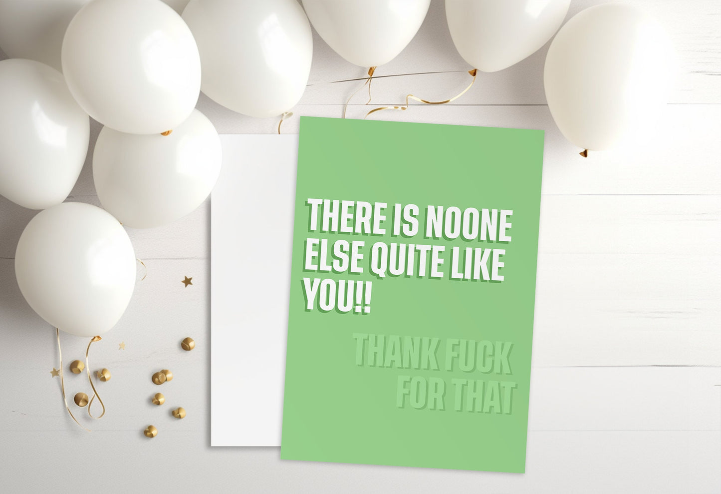 Funny Birthday Card 'There Is No-one Else Quite Like You'