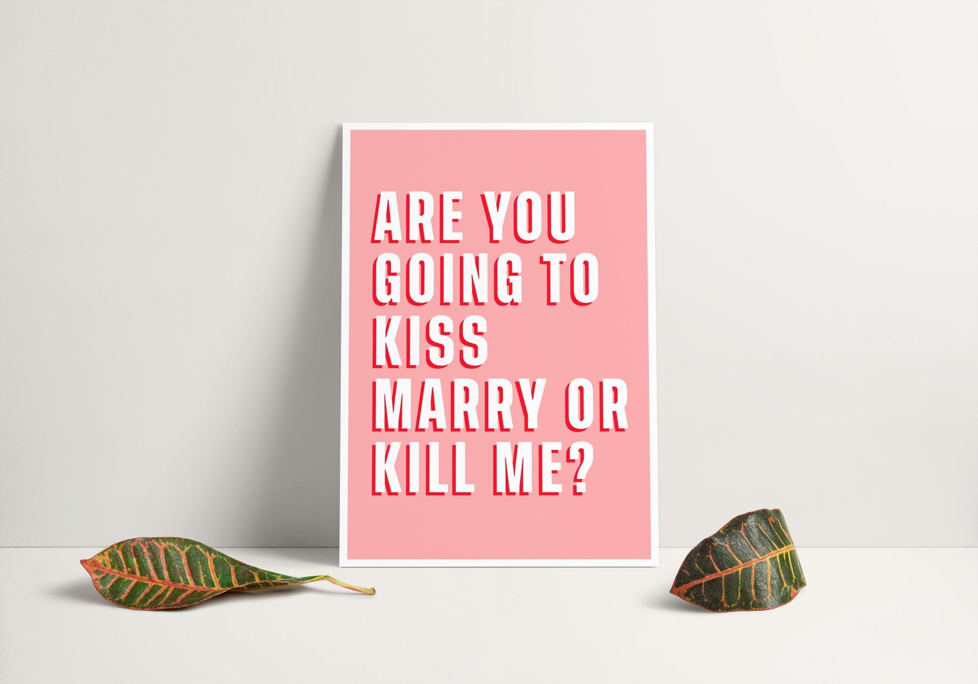 KISS, MARRY, KILL Quote Print | Quote Print | Funny Quote Print | Wall Art | Wall Decor | Digital Print | Gift For Her | Gift For Him