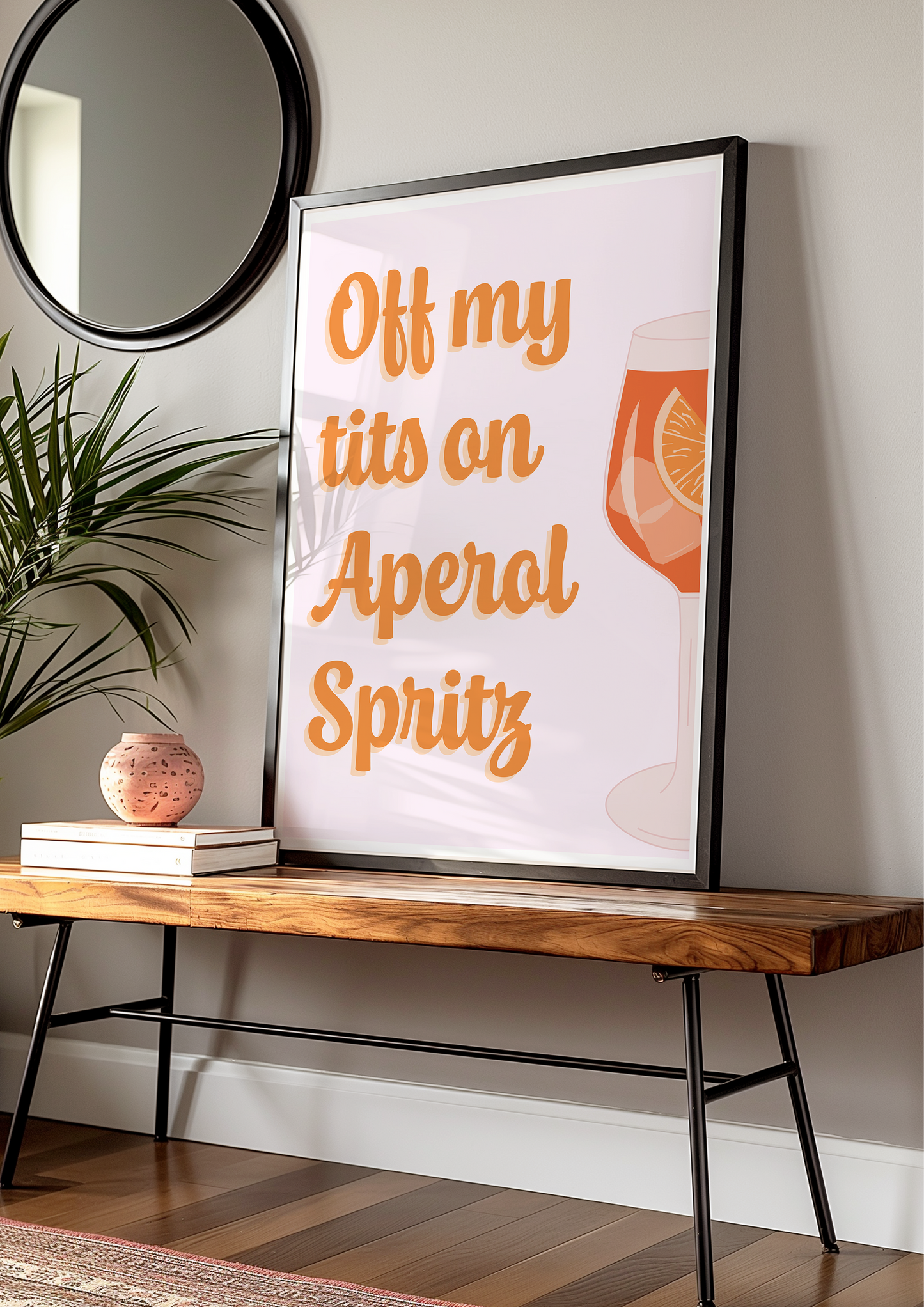 Off My.. Aperol Print