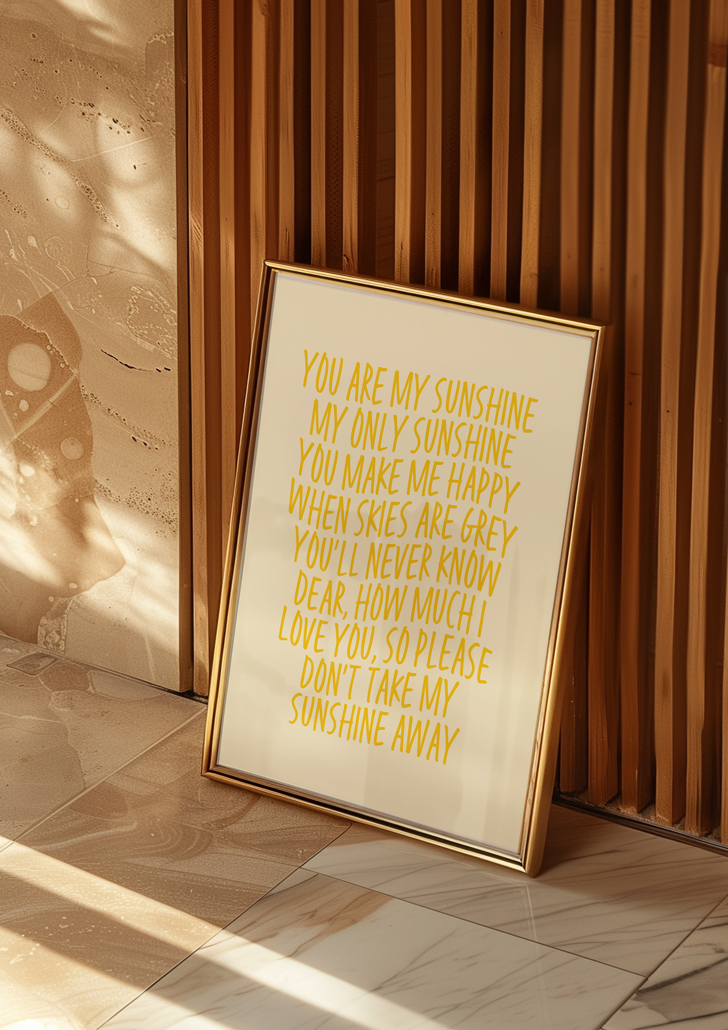 You Are My Sunshine Print