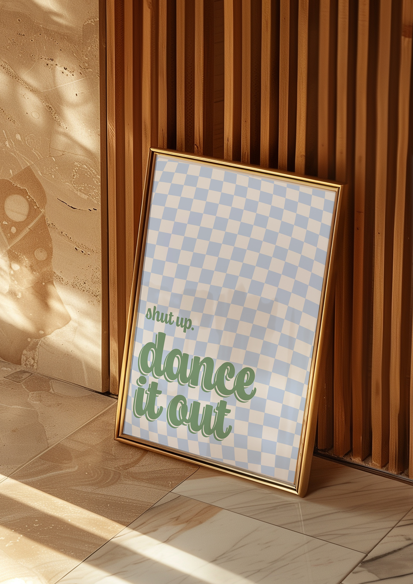 Shut up, dance it out Print